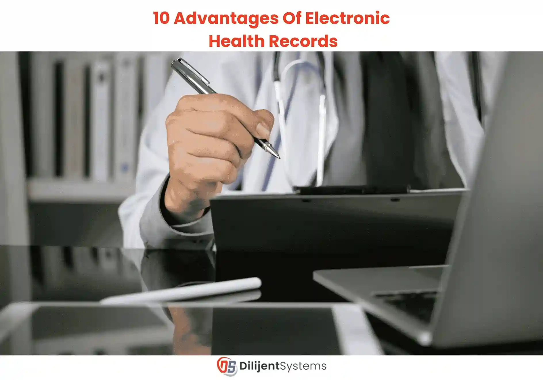 Advantages Of Electronic Health Records