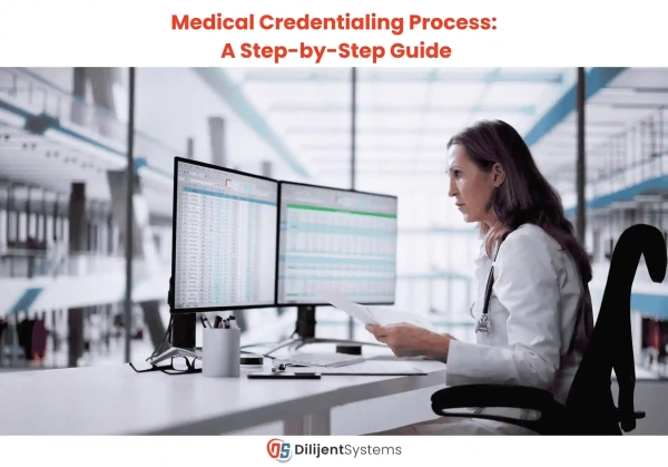 Medical Credentialing Process: A Step-by-Step Guide