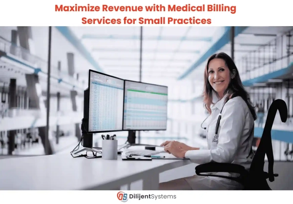 Maximize Revenue with Medical Billing Services for Small Practices