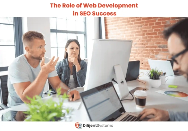 The Role of Web Development in SEO Success